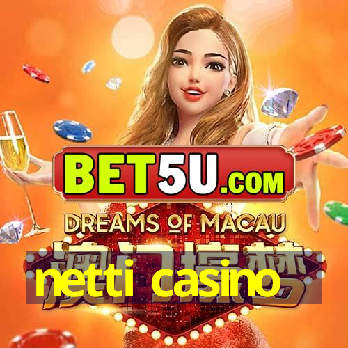 netti casino